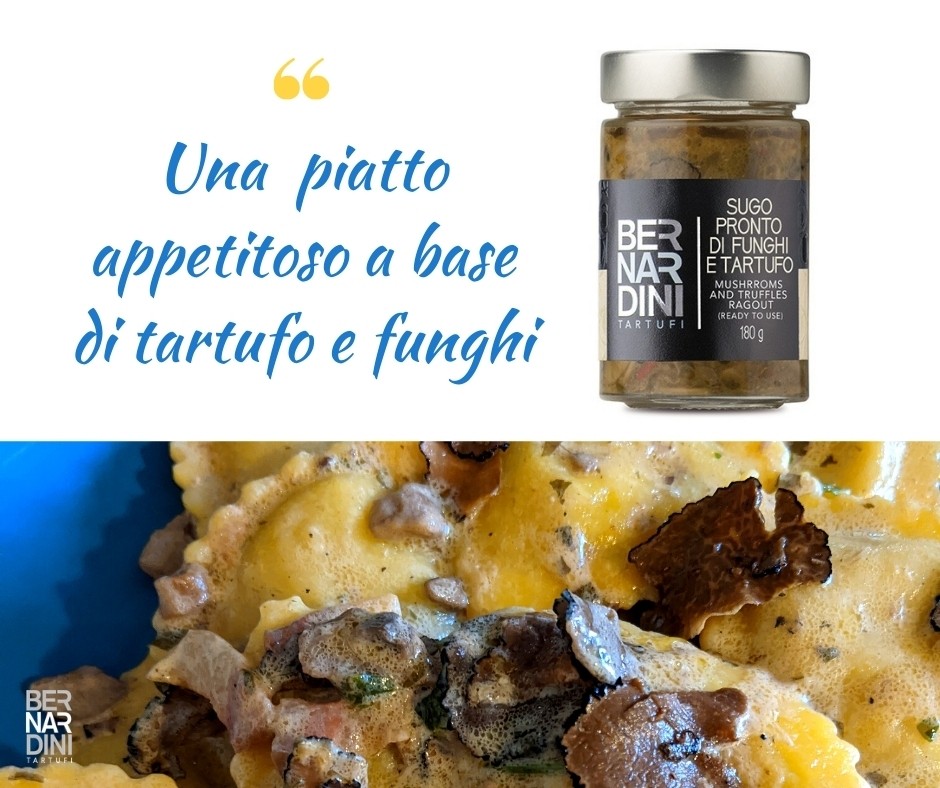 Sugo pronto di funghi e tartufi, Bernardini Tartufi